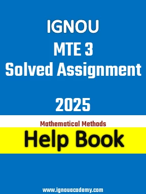 IGNOU MTE 3 Solved Assignment 2025